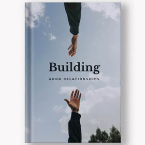 Building Better Relations